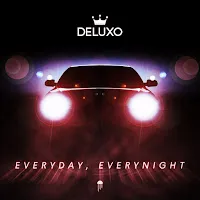 Deluxo — Everyday, Everynight — обложка